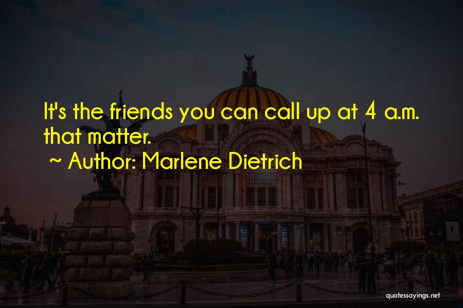 Fredlund Katherine Quotes By Marlene Dietrich