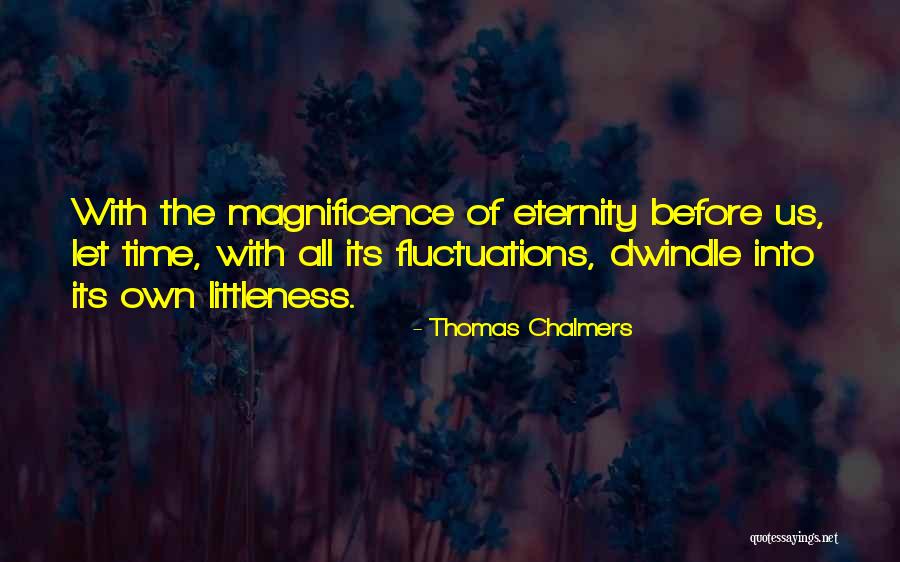 Fredly Tv Quotes By Thomas Chalmers