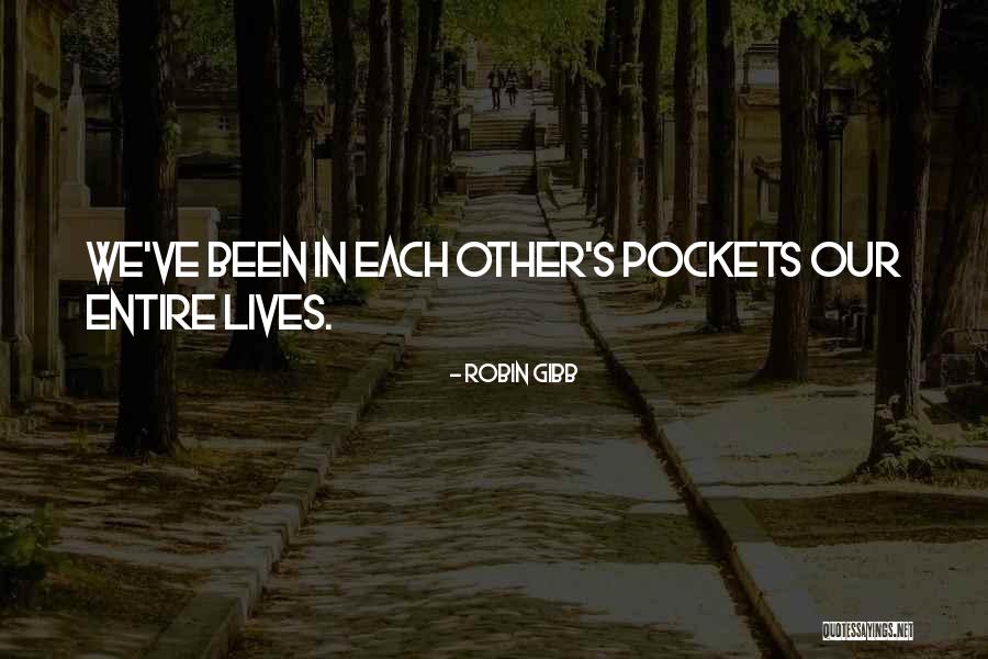 Fredman Quotes By Robin Gibb Fredman Quotes By Robin Gibb
