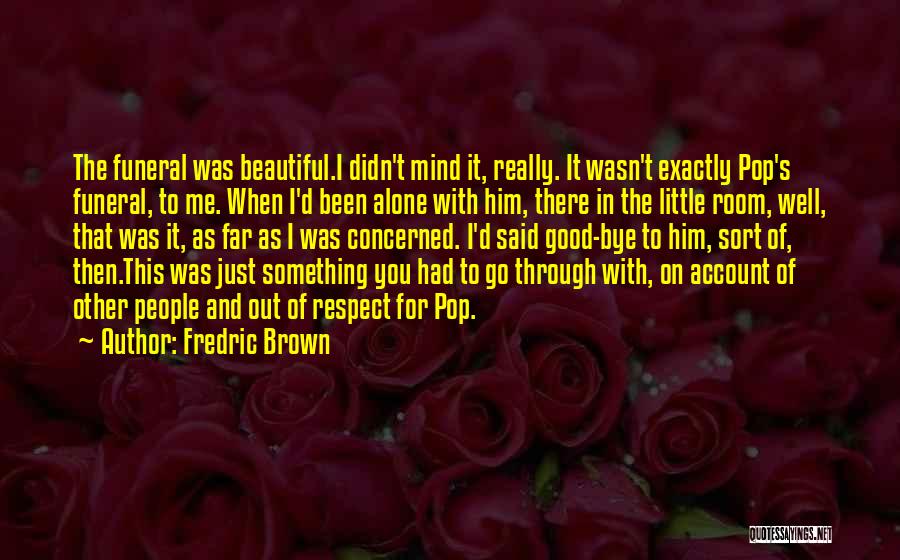 Fredric Brown Quotes 186904