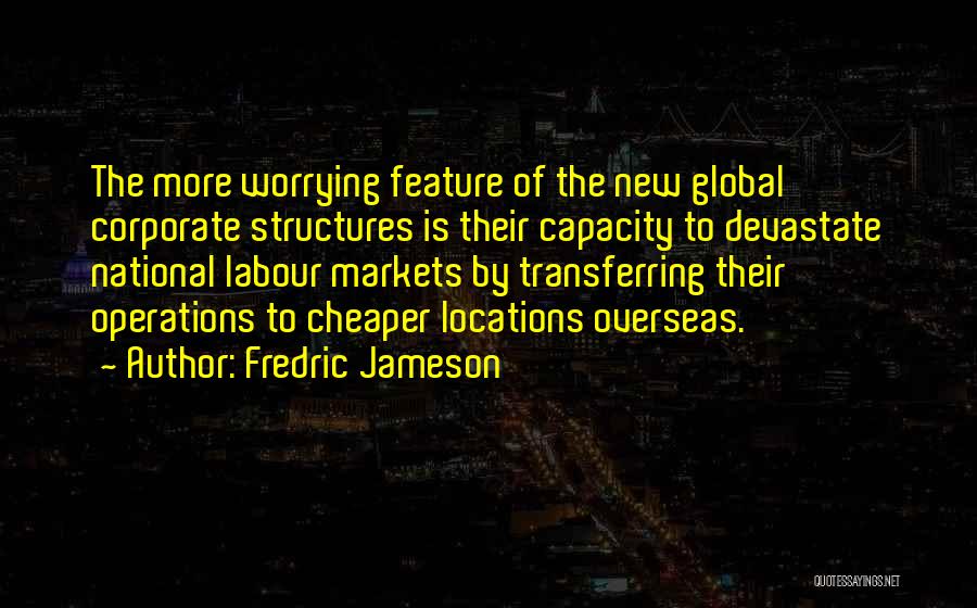 Fredric Jameson Quotes 1235346