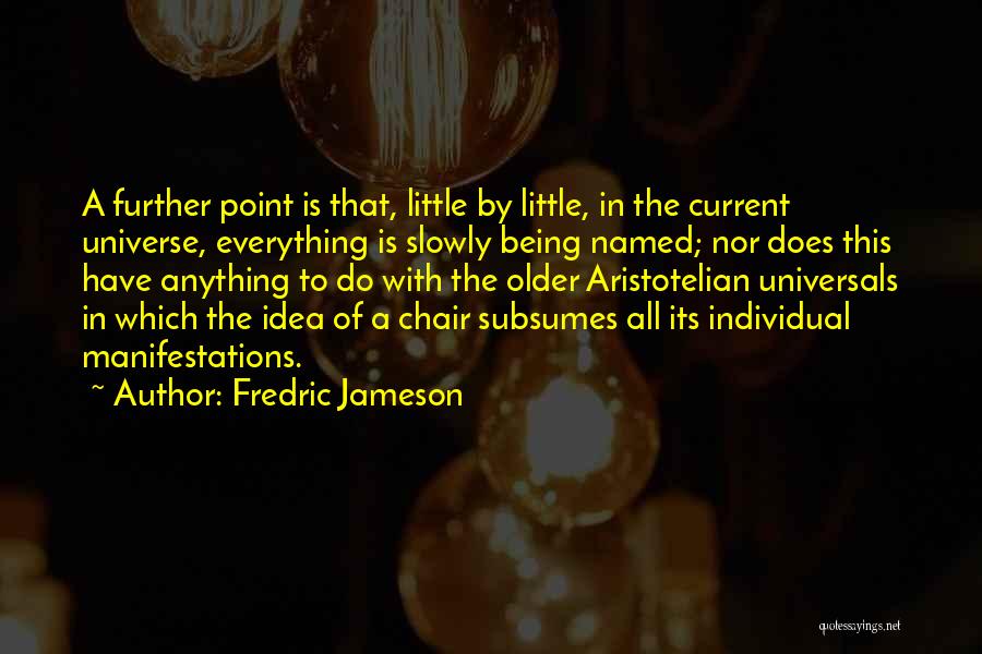 Fredric Jameson Quotes 1407122
