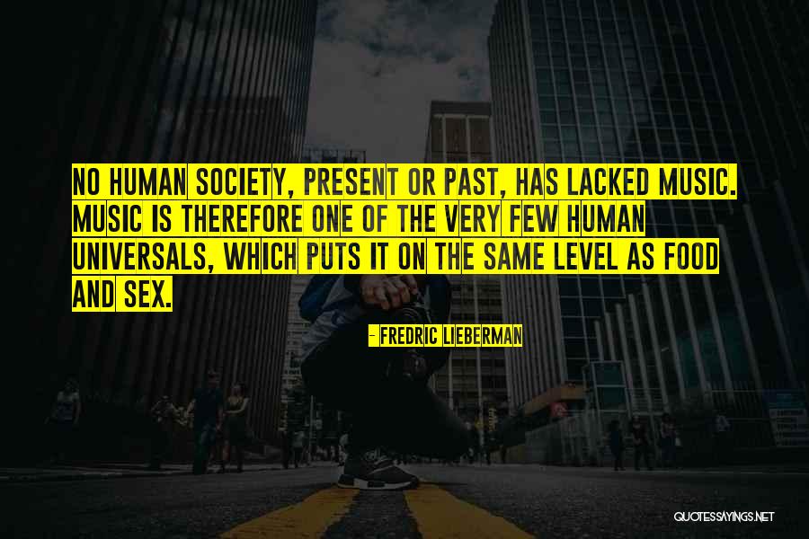 Fredric Lieberman Quotes 1629681