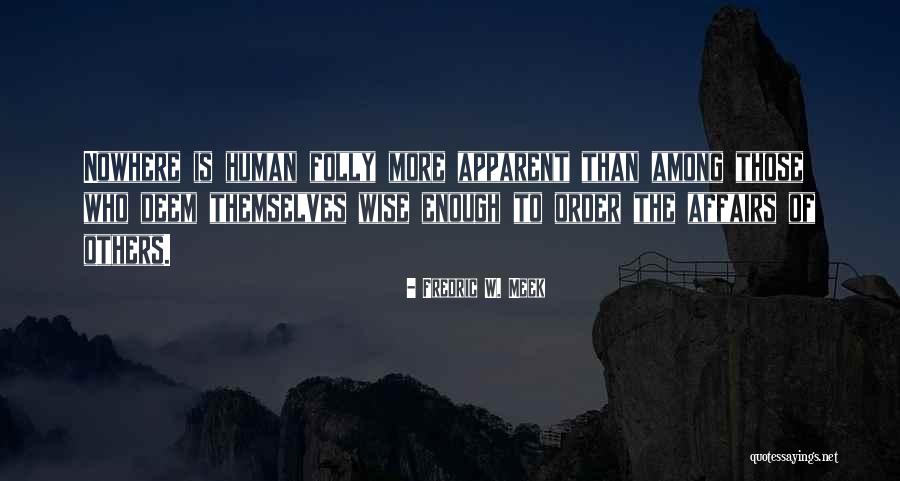 Fredric W. Meek Quotes 1756231 Fredric W. Meek Quotes 1756231