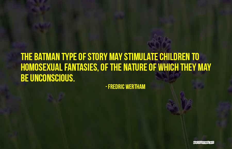 Fredric Wertham Quotes 393143 Fredric Wertham Quotes 393143