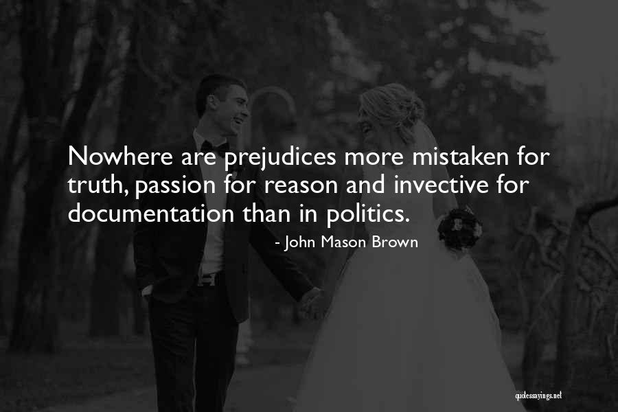 Fredrick Neichze Quotes By John Mason Brown Fredrick Neichze Quotes By John Mason Brown