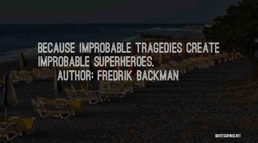 Fredrik Backman Quotes 1443950