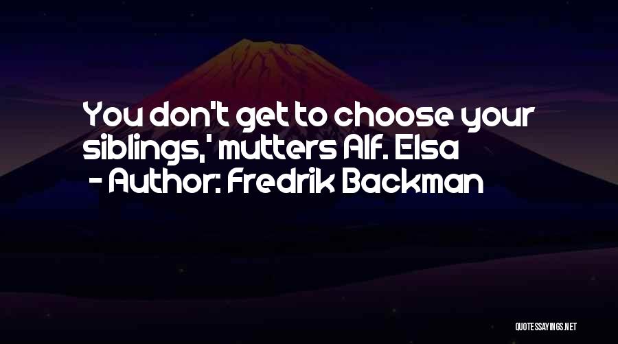 Fredrik Backman Quotes 166958