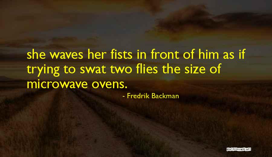 Fredrik Backman Quotes 1884383 Fredrik Backman Quotes 1884383