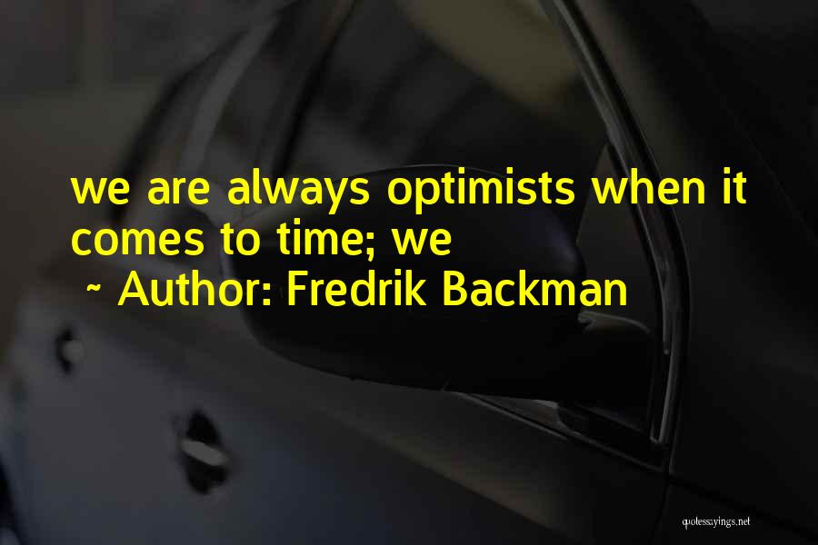 Fredrik Backman Quotes 487035