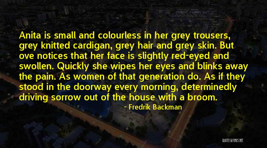 Fredrik Backman Quotes 574393