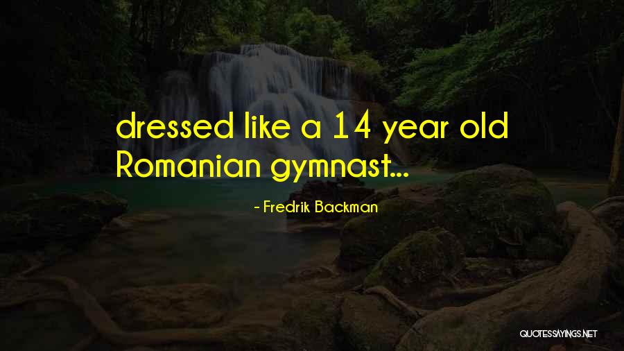 Fredrik Backman Quotes 604823