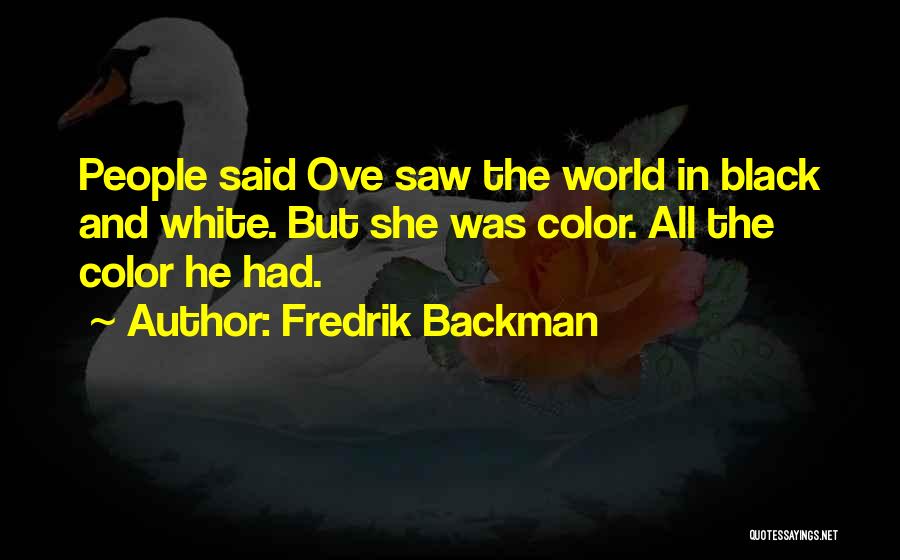Fredrik Backman Quotes 646231