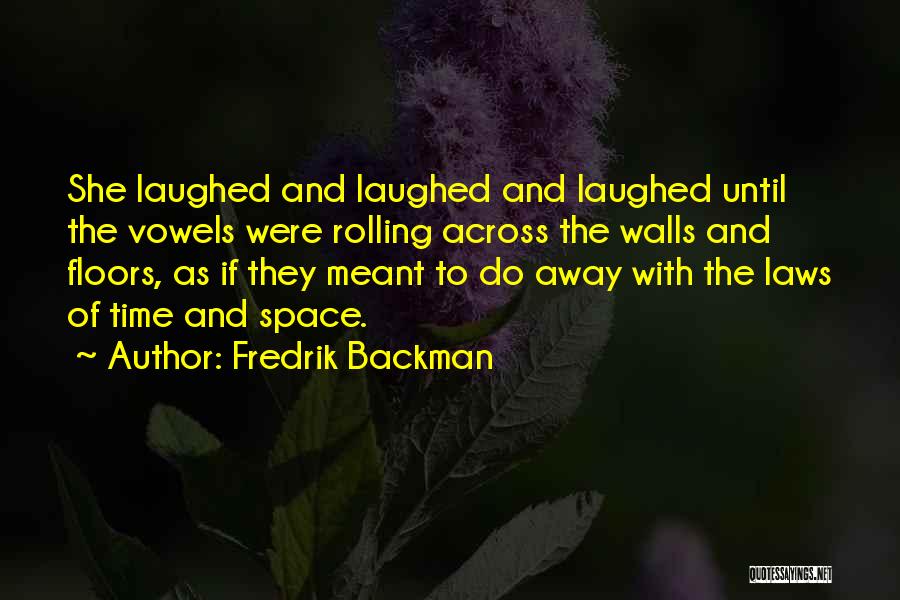 Fredrik Backman Quotes 701865