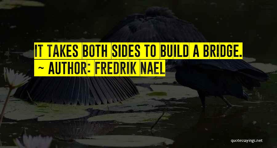 Fredrik Nael Quotes 322177