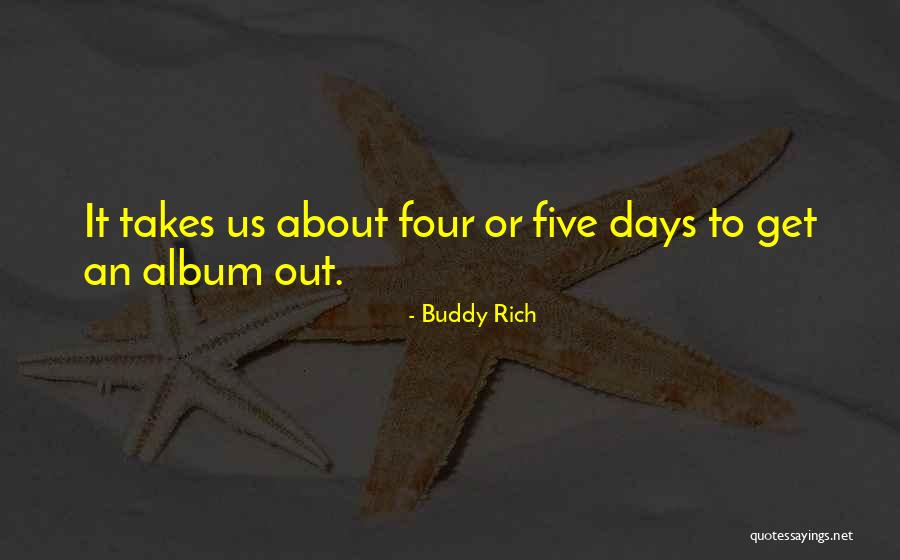 Fredrikson Stallard Quotes By Buddy Rich Fredrikson Stallard Quotes By Buddy Rich