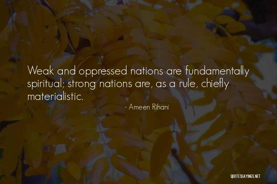 Fredy Chevy Quotes By Ameen Rihani Fredy Chevy Quotes By Ameen Rihani
