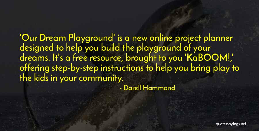 Free 2 Play Quotes By Darell Hammond