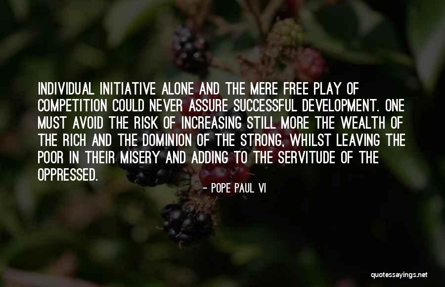 Free 2 Play Quotes By Pope Paul VI