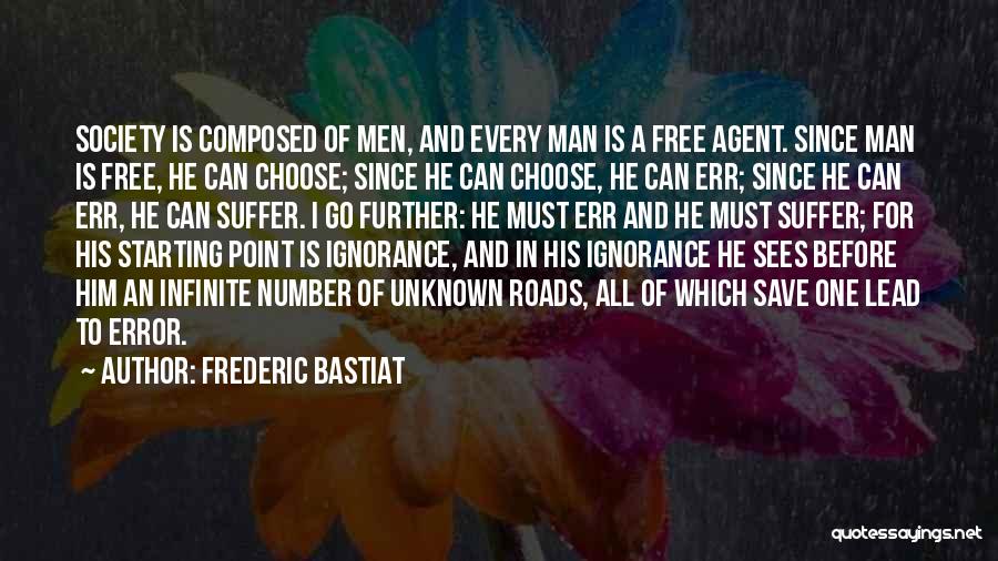 Free Agent Quotes By Frederic Bastiat