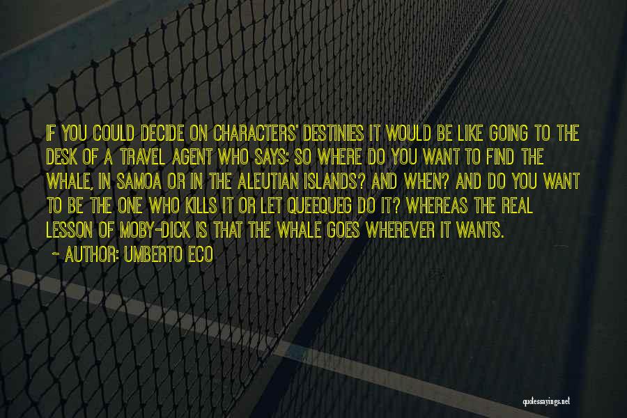Free Agent Quotes By Umberto Eco