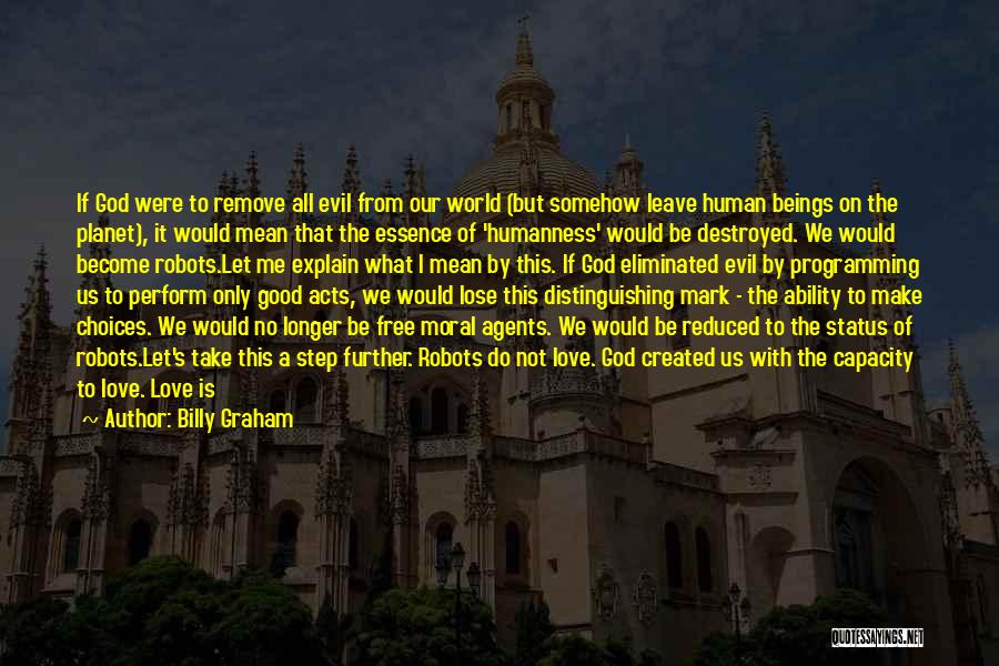 Free Agents Quotes By Billy Graham