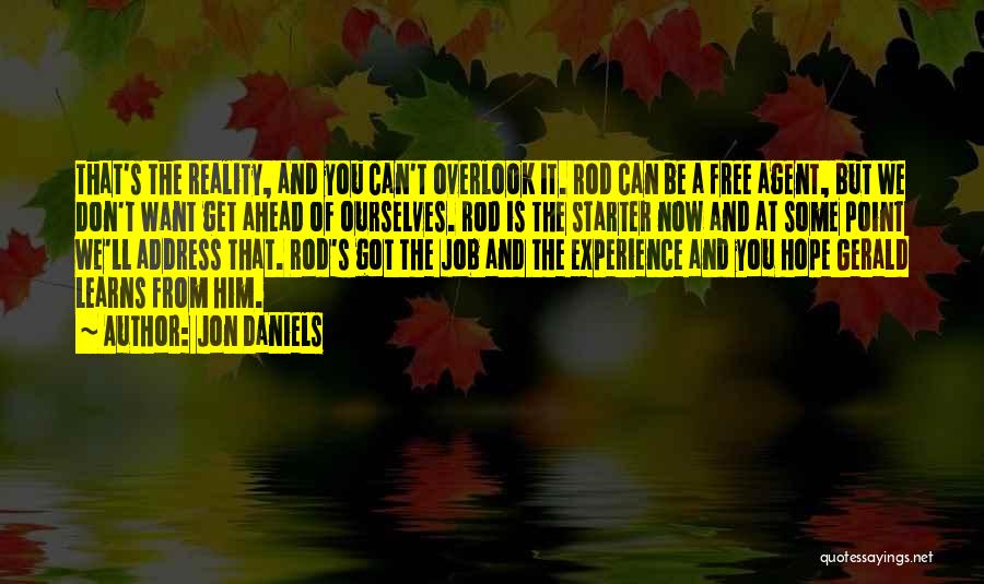 Free Agents Quotes By Jon Daniels Free Agents Quotes By Jon Daniels