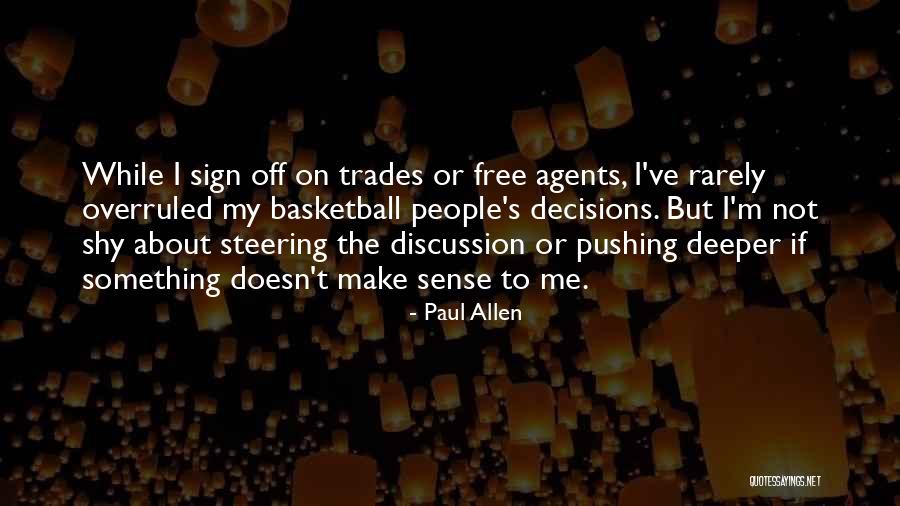 Free Agents Quotes By Paul Allen