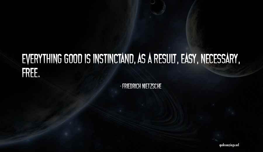Free And Easy Quotes By Friedrich Nietzsche Free And Easy Quotes By Friedrich Nietzsche