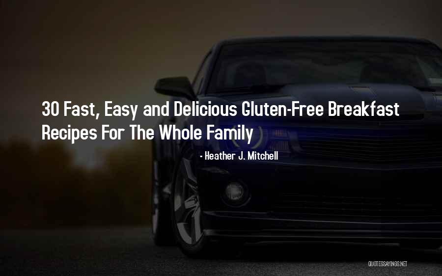 Free And Easy Quotes By Heather J. Mitchell Free And Easy Quotes By Heather J. Mitchell