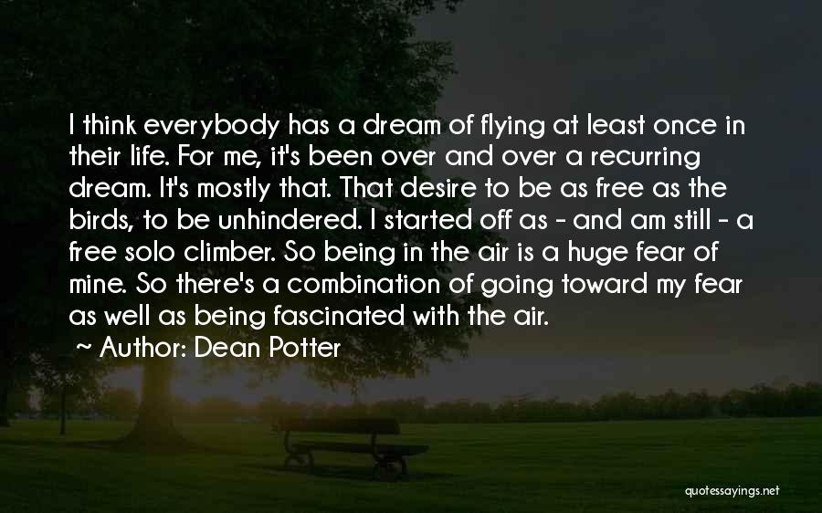 Free And Flying Quotes By Dean Potter