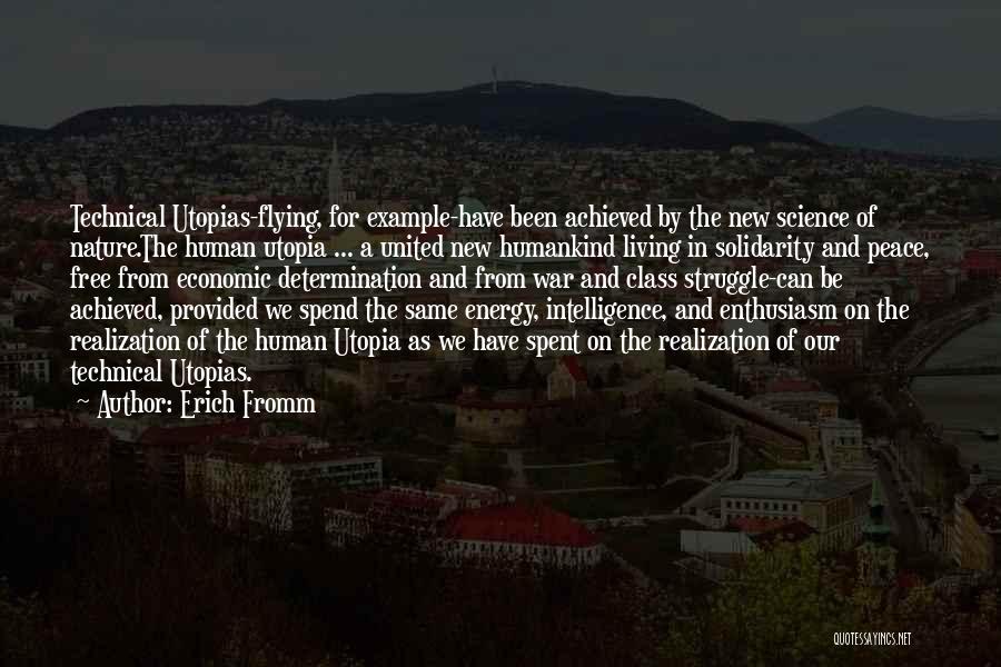 Free And Flying Quotes By Erich Fromm