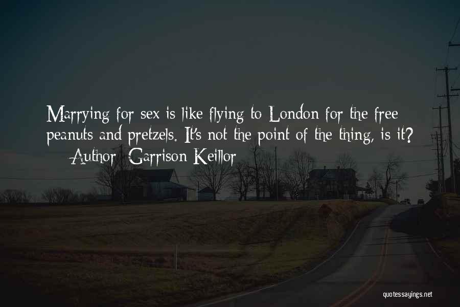 Free And Flying Quotes By Garrison Keillor