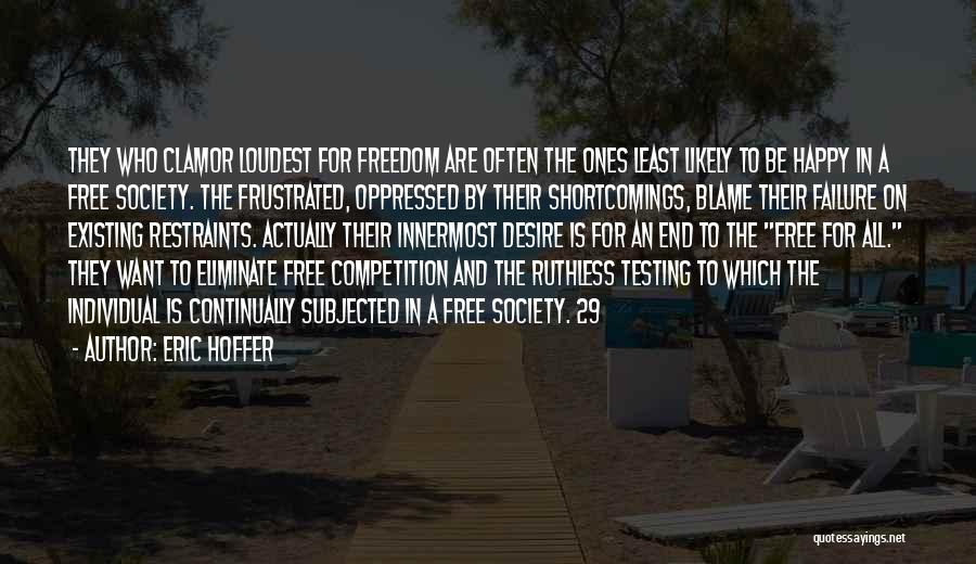 Free And Happy Quotes By Eric Hoffer