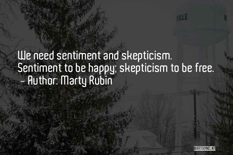 Free And Happy Quotes By Marty Rubin