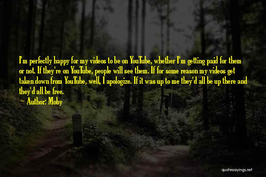 Free And Happy Quotes By Moby