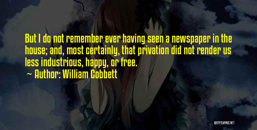 Free And Happy Quotes By William Cobbett