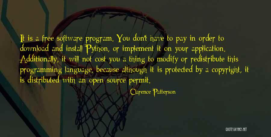 Free And Open Source Software Quotes By Clarence Patterson