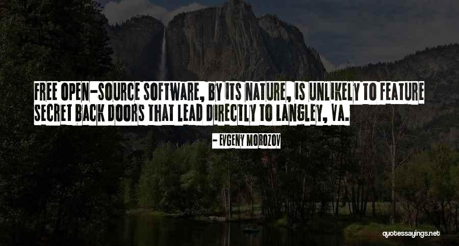 Free And Open Source Software Quotes By Evgeny Morozov