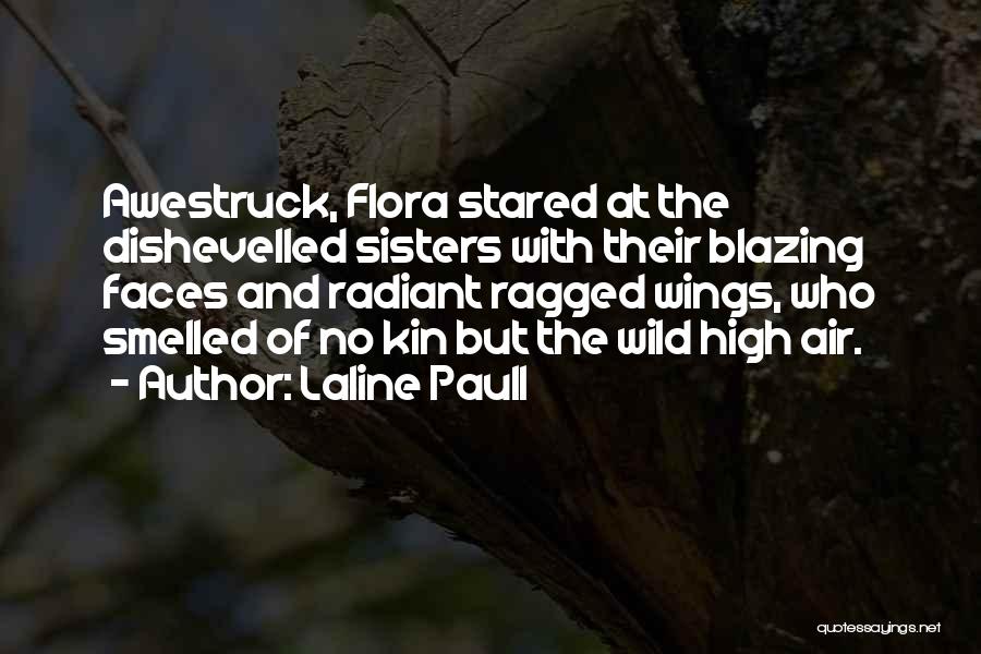 Free And Wild Quotes By Laline Paull