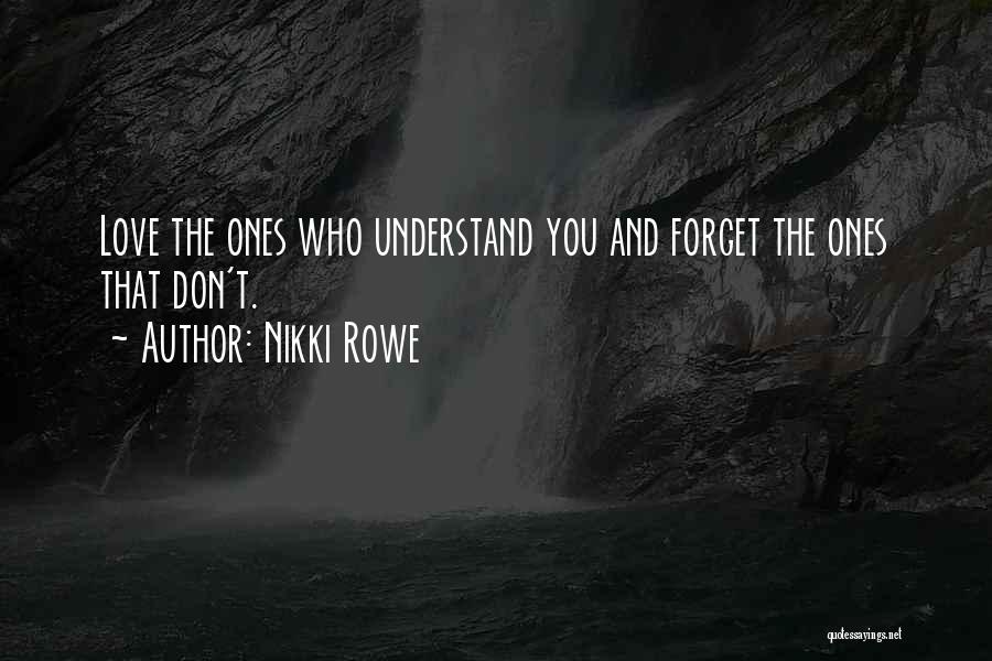 Free And Wild Quotes By Nikki Rowe