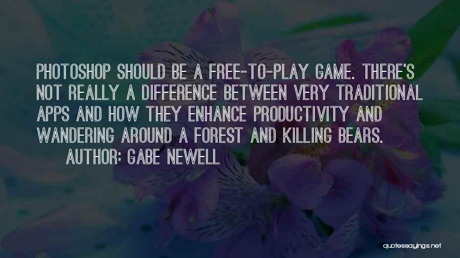 Free Apps Quotes By Gabe Newell