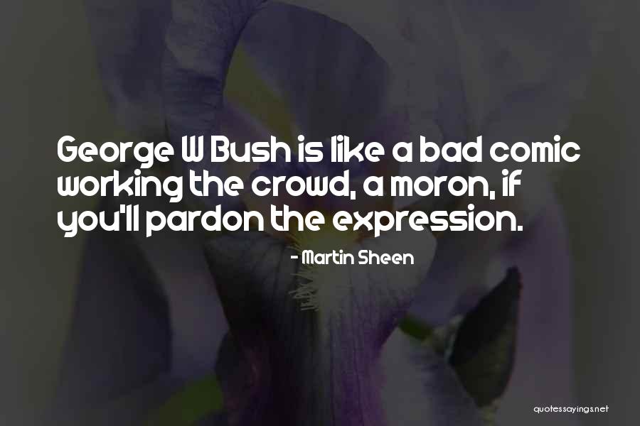 Free Astrology Service Quotes By Martin Sheen Free Astrology Service Quotes By Martin Sheen
