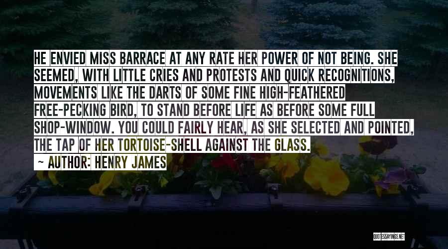 Free Bird Life Quotes By Henry James