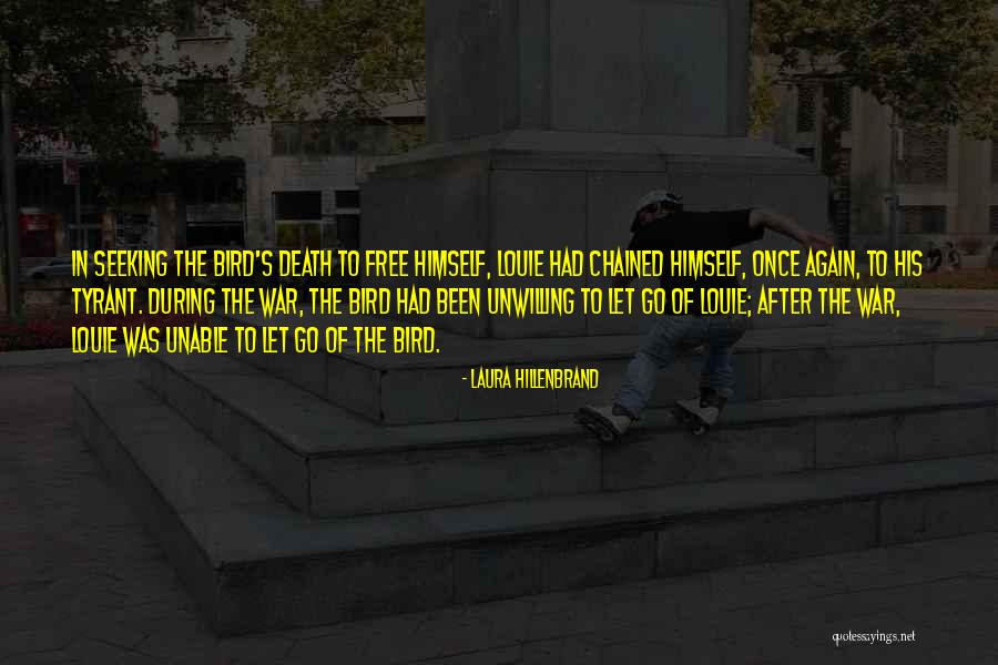 Free Bird Quotes By Laura Hillenbrand Free Bird Quotes By Laura Hillenbrand