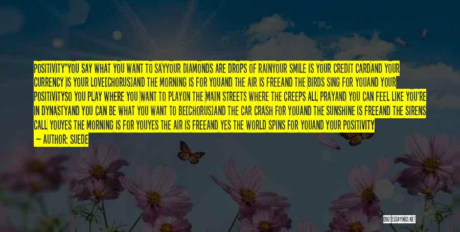 Free Birds Quotes By Suede Free Birds Quotes By Suede