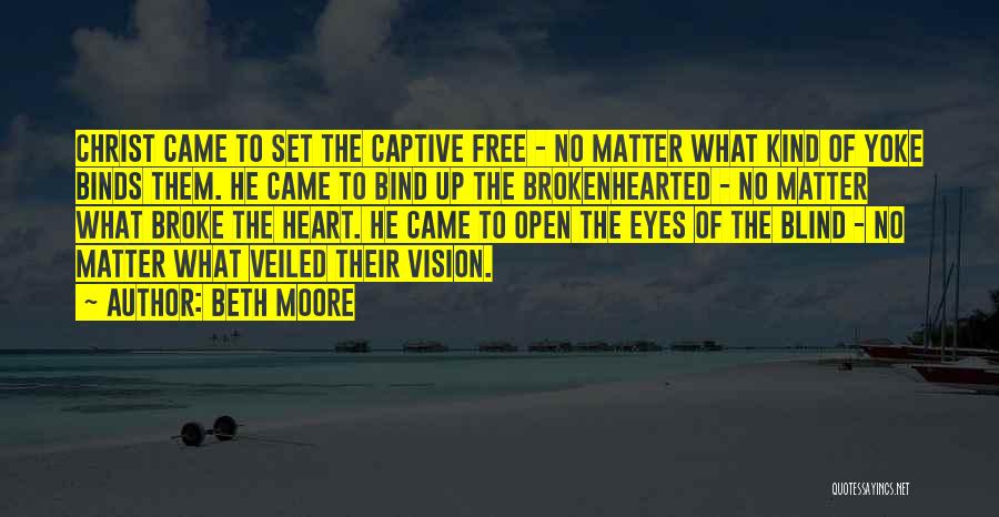 Free Blind Quotes By Beth Moore