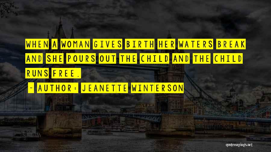 Free Child Quotes By Jeanette Winterson