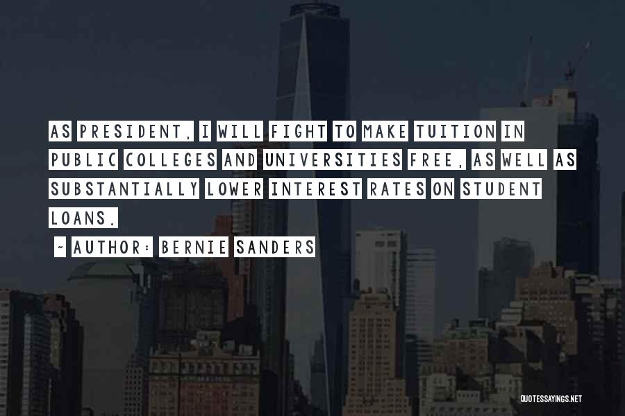 Free College Tuition Quotes By Bernie Sanders