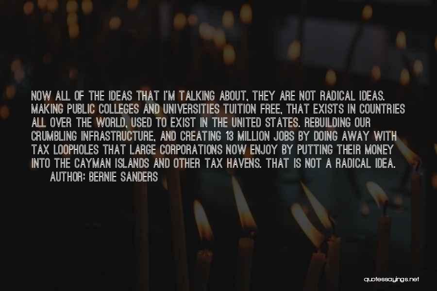 Free College Tuition Quotes By Bernie Sanders